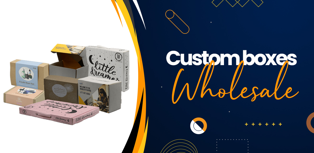 Custom boxes Wholesale