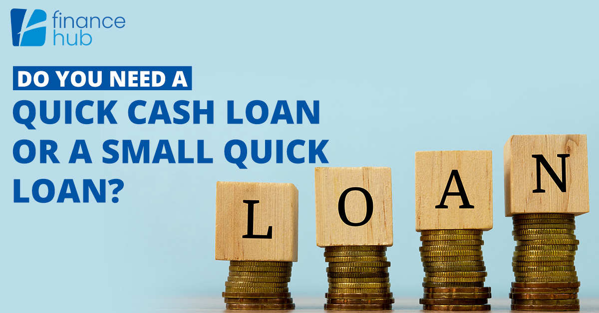 Quick Cash Loan-financehub